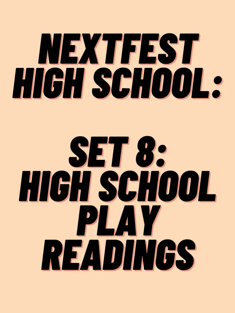 Highschool Set 8: Play Readings