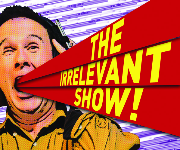 The Irrelevant Show by Presented by CBC