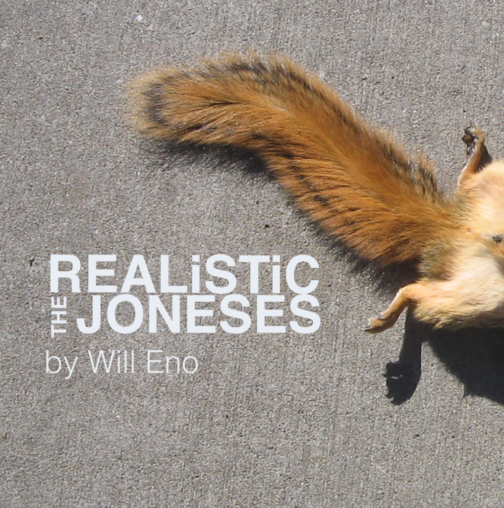 The Realistic Joneses by Will Eno